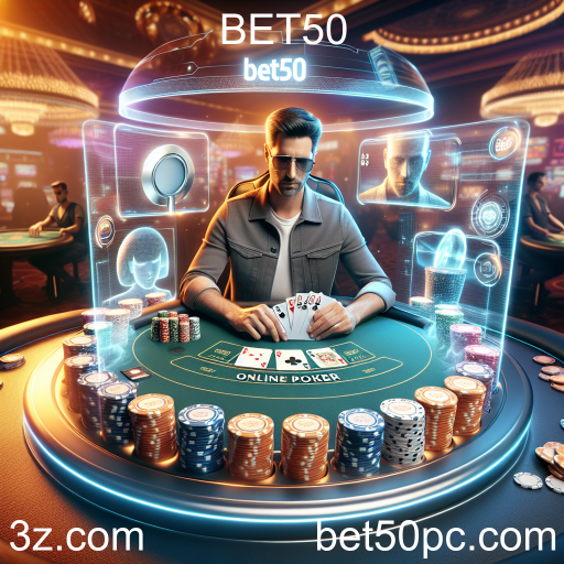 Descubra o Mundo do Poker Online no BET50